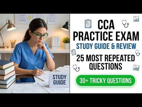 2026 CCA Exam Prep: 25 Most Repeated Medical Coding Questions To Help You Pass Fast