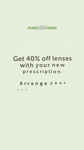 New prescription? Get 40% off lenses. | Pearle Vision