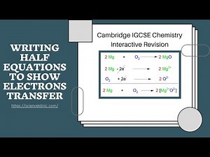 Writing half-equations to show the electron transfer