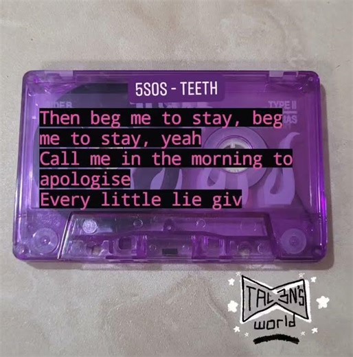 Teeth by 5SOS (Lyric Edit) by Tal3n (2026)