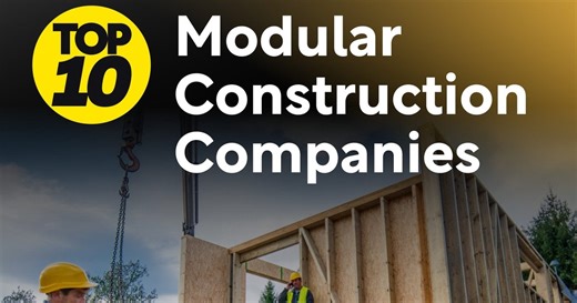 Top 10: Modular Construction Companies
