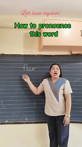 15K views · 185 reactions | How to pronounce flour #Pronunciation #reading #education | Teacher Anne | Facebook