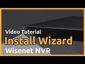 [Wisenet NVR] Install Wizard