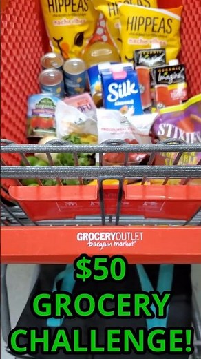 $50 Grocery Challenge -- Grocery Outlet