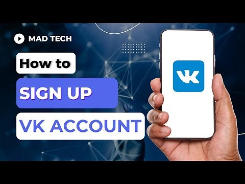 How to Sign Up VK Account?
