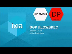 IxNetwork 8.30 BGP FlowSpec - June 2017