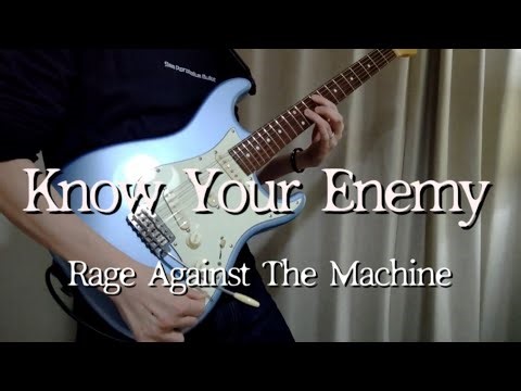 Rage Against The Machine - Know Your Enemy - GuitarCover