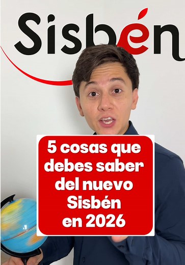 Nuevo Sisbén 2026: 5 Cosas Clave Que Debes Saber