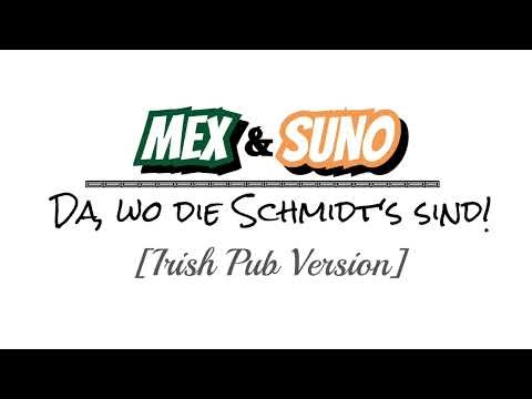 Da, wo die Schmidt‘s sind (Irish Pub Version)