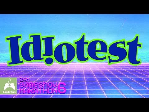 Idiotest - 24-Hour Game Show Marathon 6