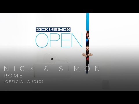 Nick & Simon - Rome (Official Audio)