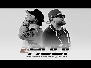 Grupo Marca Registrada x Deorro - En El Audi [Official Video]
