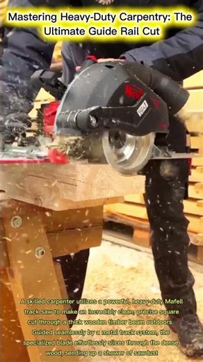 Mastering the Timber CutHeavy-Duty Carpentry: Precision Rail Saws