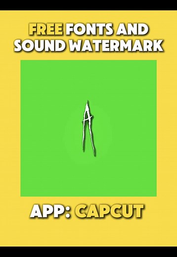 CapCut watermark overlay tutorial: free fonts & sound watermark