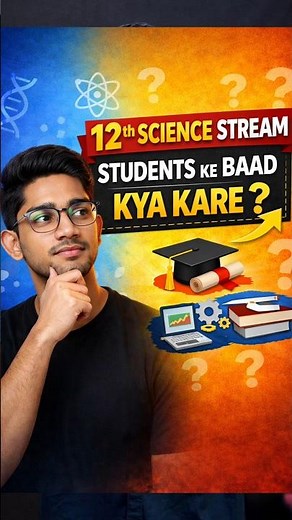 What to do after 12th Science? 🤔 Top Career Options 2026