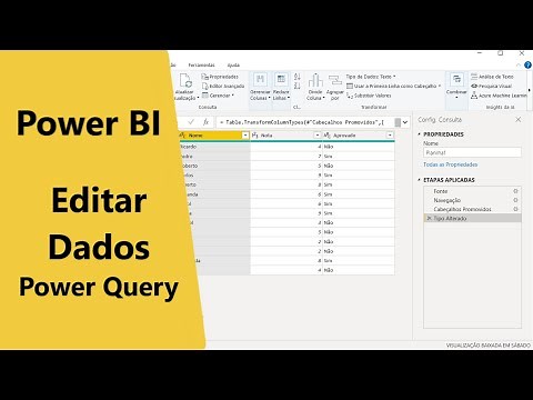 Como editar uma base de dados no Power Query (Power BI básico com Machine Learning - Aula 7)