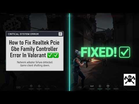 How to Fix Realtek Pcie Gbe Family Controller Error In Valorant ✅