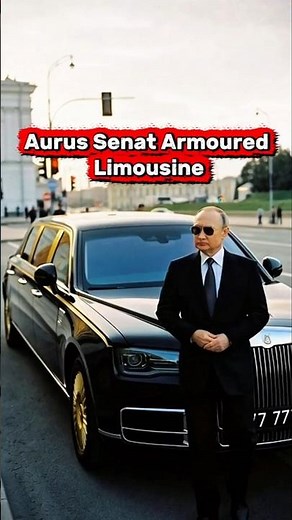 Putin’s Armoured Aurus Senat: What’s Inside the Indestructible Limousine?