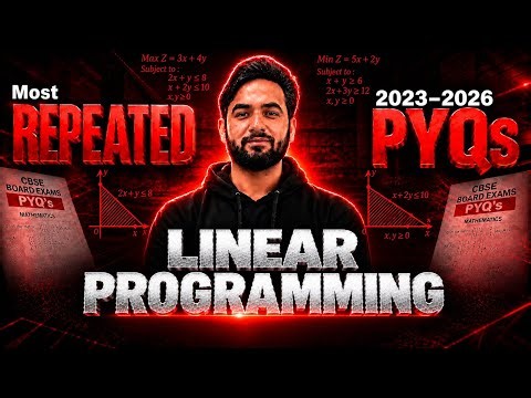 Most Important Questions🔥Linear Programming Class 12 Maths | PYQ Series Class 12 Maths (2023-2026) 🎯