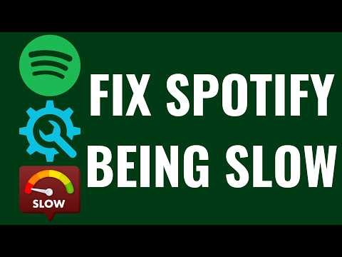 How to Fix Spotify Being Slow
