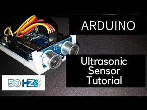 Arduino Ultrasonic Sensor Tutorial