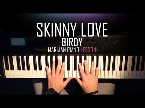 How To Play: Birdy - Skinny Love | Piano Tutorial Lesson + Sheets