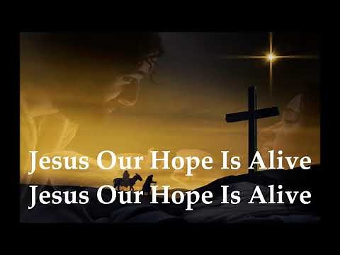 Jesus our Hope - lyrics