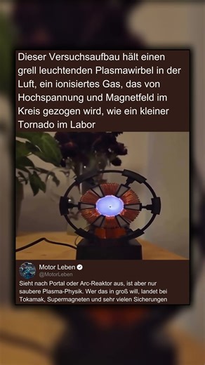 Plasmawirbel im Mini-Reaktor auf dem Labortisch