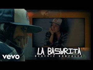 Beatriz Gonzalez - La Basurita (Lyric Video/Letra)