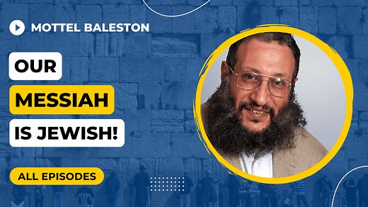 Our Messiah is Jewish with Mottel Baletson — God's Learning Channel