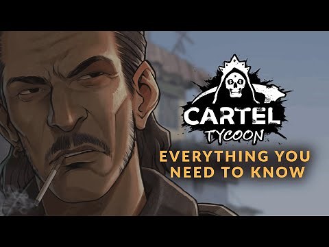 CARTEL TYCOON | Everything You Need to Know (NEW Sim & Management Game 2021)