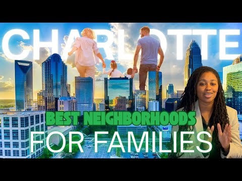 THE BEST Neighborhoods in Charlotte for Families