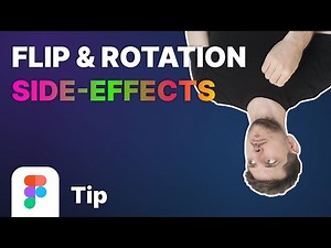 Things to watch out for when flipping or rotating objects | Figma | UI Design