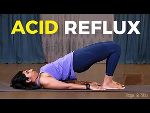 Acid Reflux | Yoga For Acid Reflux | Acid reflux Natural Remedy Exercise | Setu Bandhasana