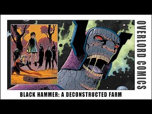 Black Hammer: A Deconstructed Farm