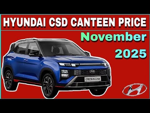 Hyundai Cars November 2025 CSD Canteen Price List | Hyundai Venue / Creta CSD Price 2025 | CSD Cars