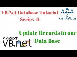 VB.Net Database Tutorial Series -6. Update records in our database