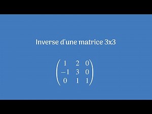 Calcul de l'inverse d'une matrice 3x3