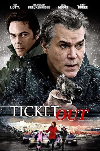 Ticket Out (2012) - Movie