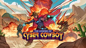 The Legend of Cyber Cowboy for Nintendo Switch - Nintendo Official Site