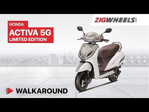 Honda Activa 5G Limited Edition Walkaround | Price, Features, Colours & More | ZigWheels.com
