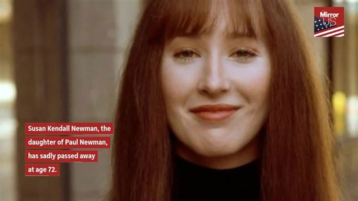 Susan Kendall Newman Dies: Tributes for Paul Newman’s Daughter