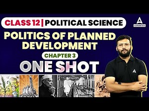 Politics of Planned Development Class 12 One Shot | Class 12 Political Science | By Moin Sir