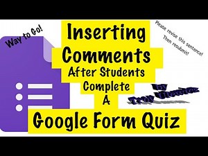 GOOGLE FORMS COMMENTS