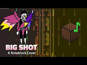 Big Shot - Minecraft Noteblock Cover