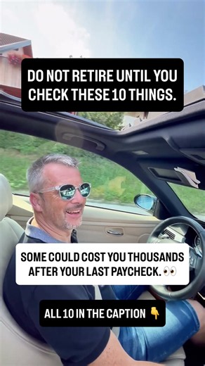 10 Things to Check BEFORE You Retire (Avoid Costly Mistakes)