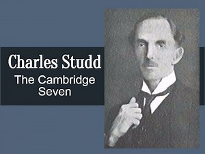 Charles Studd -The Cambridge Seven