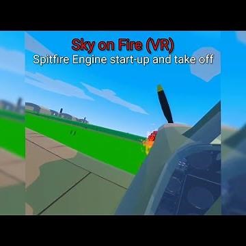 Spitfire Mk.1 engine start-up and take off - Sky on Fire: 1940 (VR) (w/ ‪@isni1946‬)