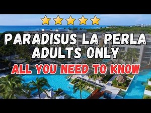 Paradisus La Perla Adults Only Cancun Review 2025 - Luxury All-Inclusive Resort Tour