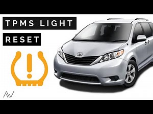 To reset the TPMS warning light on the Toyota Sienna.